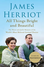 Book cover for All Things Bright and Beautiful: The Warm and Joyful Memoirs of the World's Most Beloved Animal Doctor