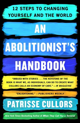 Book cover for An Abolitionist's Handbook: 12 Steps to Changing Yourself and the World