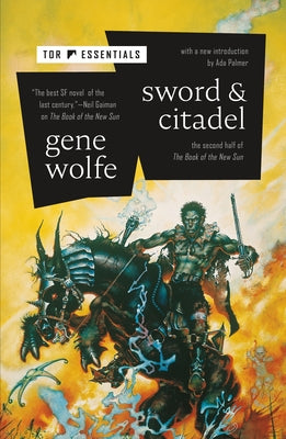 Book cover for Sword & Citadel: The Second Half of the Book of the New Sun