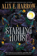 Book cover for Starling House: A Reese's Book Club Pick