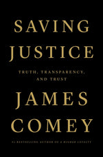 Book cover for Saving Justice: Truth, Transparency, and Trust