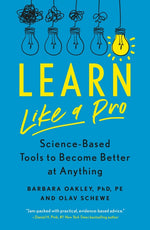 Book cover for Learn Like a Pro: Science-Based Tools to Become Better at Anything