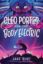 Book cover for Cleo Porter and the Body Electric