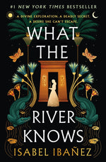 Book cover for What the River Knows