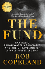 Book cover for Fund: Ray Dalio, Bridgewater Associates, and the Unraveling of a Wall Street Legend