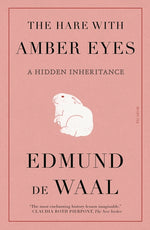 Book cover for The Hare with Amber Eyes: A Hidden Inheritance