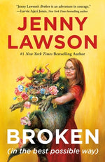 Book cover for Broken (in the Best Possible Way)