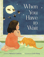 Book cover for When You Have to Wait