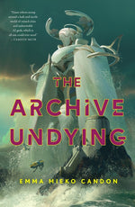 Book cover for The Archive Undying