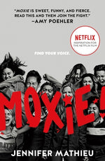 Book cover for Moxie: Movie Tie-In Edition