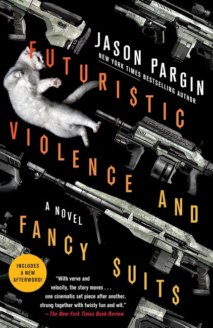 Book cover for Futuristic Violence and Fancy Suits