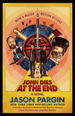 Book cover for John Dies at the End: Movie Tie-In Edition