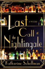 Book cover for Last Call at the Nightingale: A Mystery