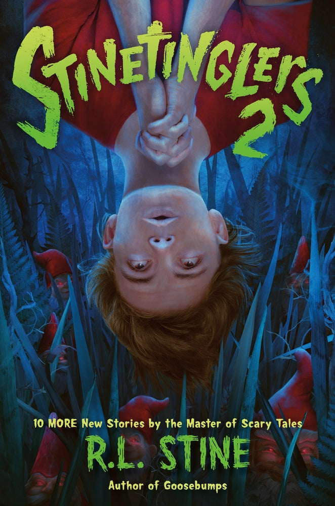Book cover for Stinetinglers 2: 10 More New Stories by the Master of Scary Tales