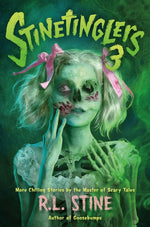 Book cover for Stinetinglers 3: More Chilling Stories by the Master of Scary Tales