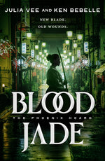 Book cover for Blood Jade: The Phoenix Hoard