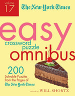 Book cover for The New York Times Easy Crossword Puzzle Omnibus Volume 17: 200 Solvable Puzzles from the Pages of the New York Times