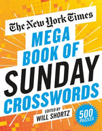 Book cover for The New York Times Mega Book of Sunday Crosswords: 500 Puzzles