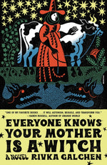 Book cover for Everyone Knows Your Mother Is a Witch