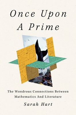 Book cover for Once Upon a Prime: The Wondrous Connections Between Mathematics and Literature