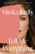 Book cover for Tell Me Everything: A Memoir