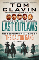 Book cover for The Last Outlaws: The Desperate Final Days of the Dalton Gang