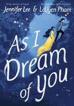 Book cover for As I Dream of You: A Graphic Novel