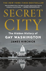 Book cover for Secret City: The Hidden History of Gay Washington