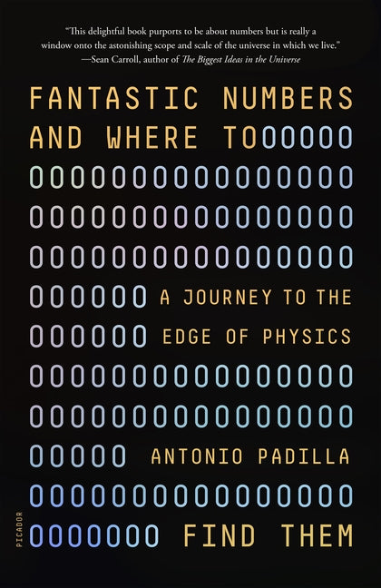Book cover for Fantastic Numbers and Where to Find Them: A Journey to the Edge of Physics