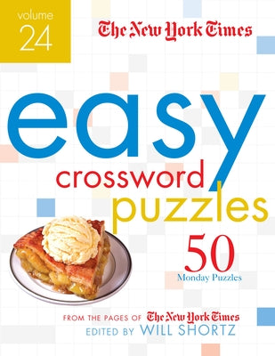 Book cover for The New York Times Easy Crossword Puzzles Volume 24: 50 Monday Puzzles from the Pages of the New York Times