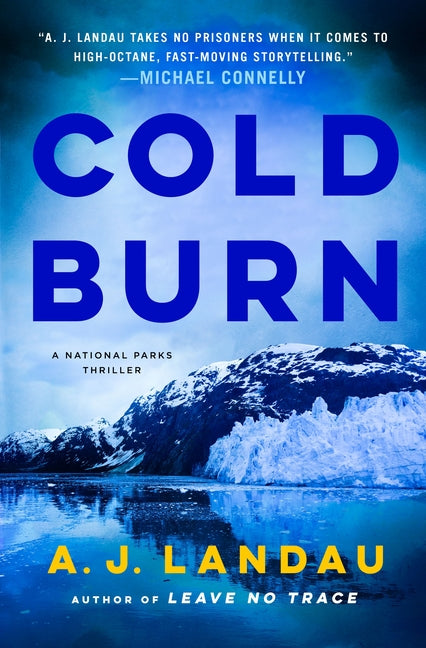 Book cover for Cold Burn: A National Parks Thriller