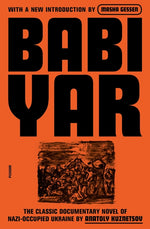 Book cover for Babi Yar: A Document in the Form of a Novel; New, Complete, Uncensored Version