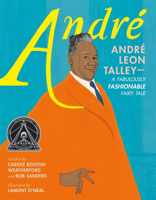 Book cover for André André Leon Talley--A Fabulously Fashionable Fairy Tale