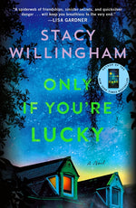 Book cover for Only If You're Lucky