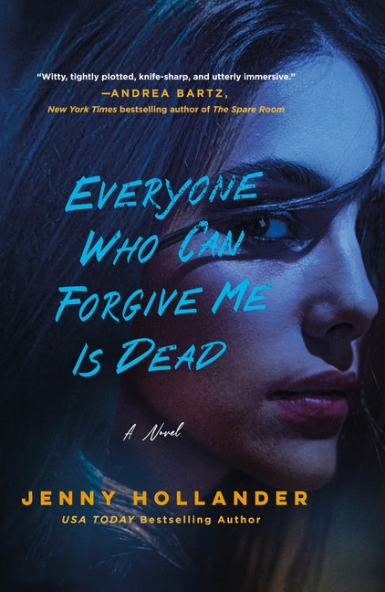 Book cover for Everyone Who Can Forgive Me Is Dead