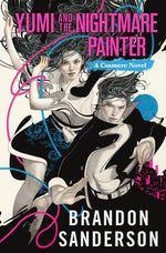 Book cover for Yumi and the Nightmare Painter: A Cosmere Novel