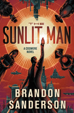 Book cover for The Sunlit Man: A Cosmere Novel