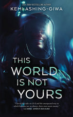 Book cover for This World Is Not Yours
