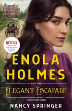 Book cover for Enola Holmes and the Elegant Escapade
