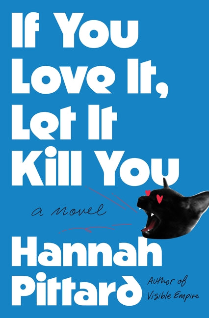Book cover for If You Love It, Let It Kill You
