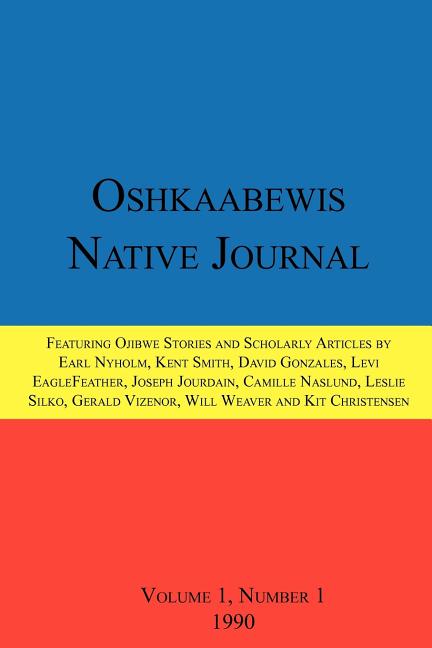 Book cover for Oshkaabewis Native Journal (Vol. 1, No. 1)