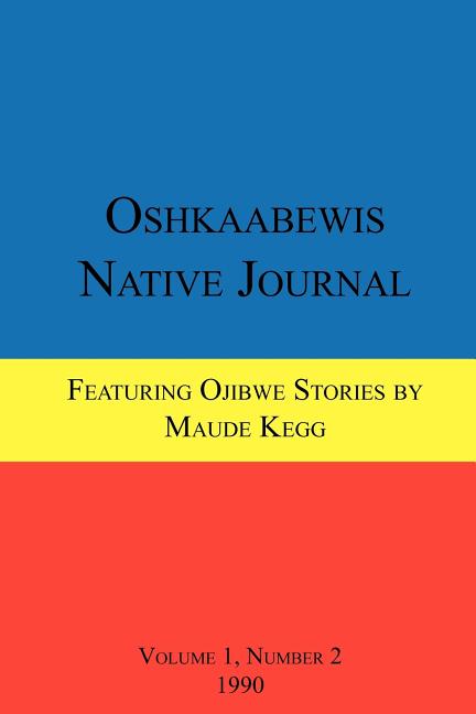 Book cover for Oshkaabewis Native Journal (Vol. 1, No. 2)