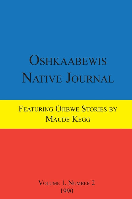 Book cover for Oshkaabewis Native Journal (Vol. 1, No. 2)
