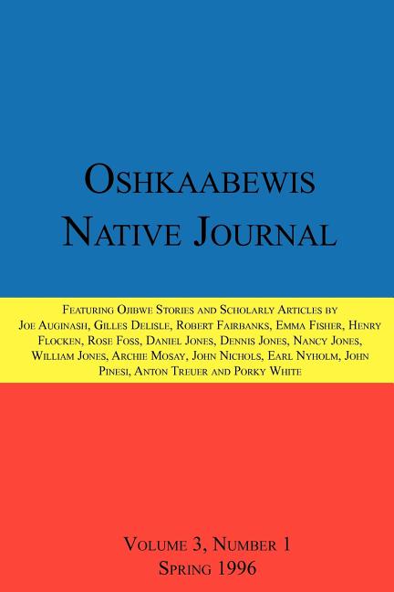 Book cover for Oshkaabewis Native Journal (Vol. 3, No. 1)