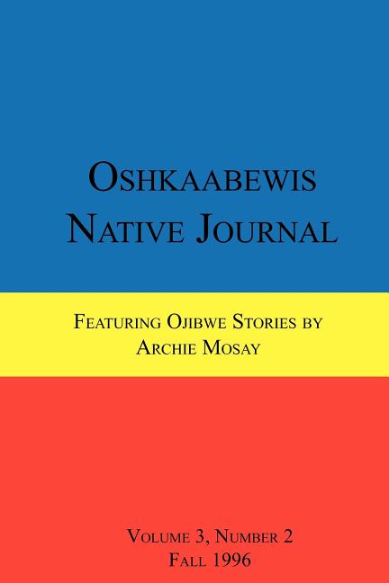 Book cover for Oshkaabewis Native Journal (Vol. 3, No. 2)