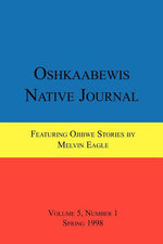 Book cover for Oshkaabewis Native Journal (Vol. 5, No. 1)