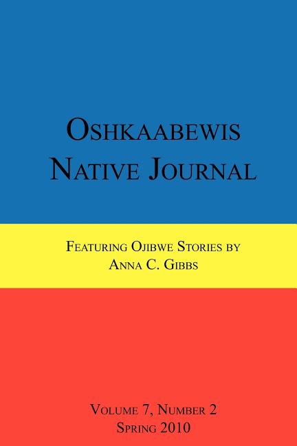 Book cover for Oshkaabewis Native Journal (Vol. 7, No. 2)