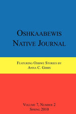 Book cover for Oshkaabewis Native Journal (Vol. 7, No. 2)