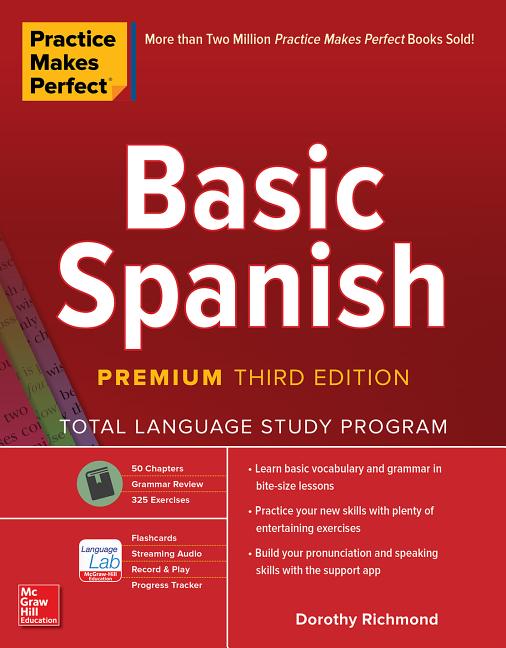 Book cover for Practice Makes Perfect: Basic Spanish, Premium Third Edition