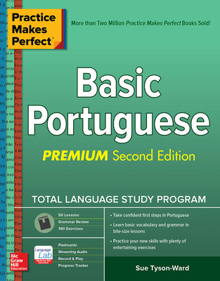 Book cover for Practice Makes Perfect: Basic Portuguese, Premium Second Edition